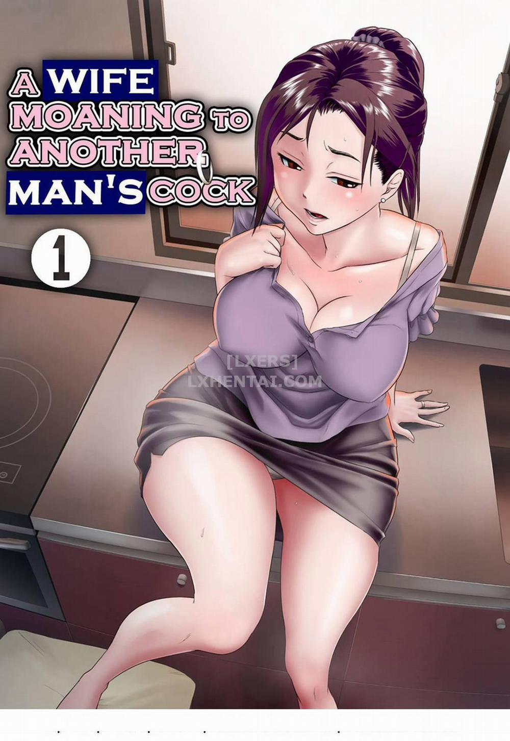 Cô Vợ Rên Rỉ Vì Cặc Người Đàn Ông Khác 1 trang 2