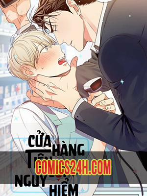Đọc truyện tranh Cửa Hàng Tiện Lợi Nguy Hiểm