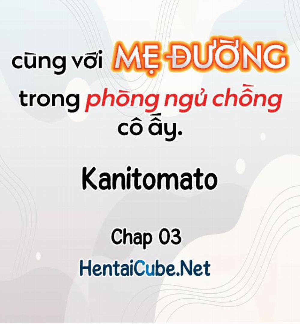Cùng Với Mẹ Đường Trong Phòng Ngủ Chồng Cô Ấy 03-04 trang 0