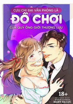 Đọc truyện tranh Cựu Chị Đại Văn Phòng Là Đồ Chơi Của Qúy Ông Giới Thượng Lưu