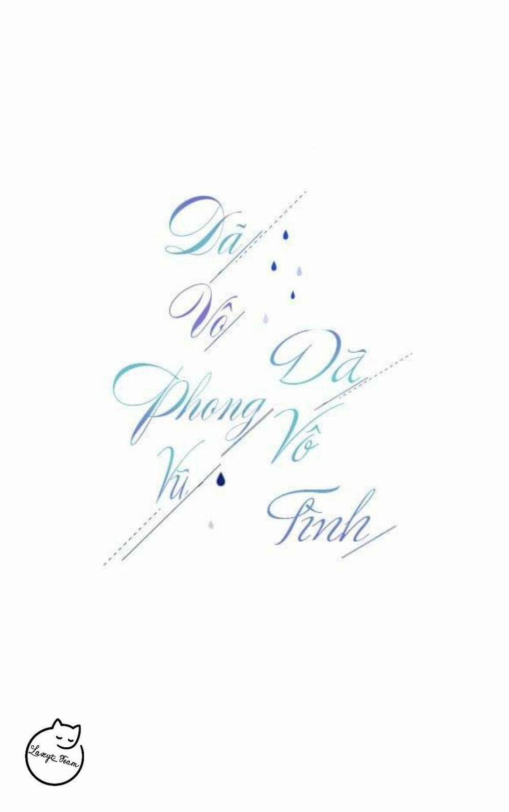 Dã Vô Phong Vũ Dã Vô Tình 2 trang 3