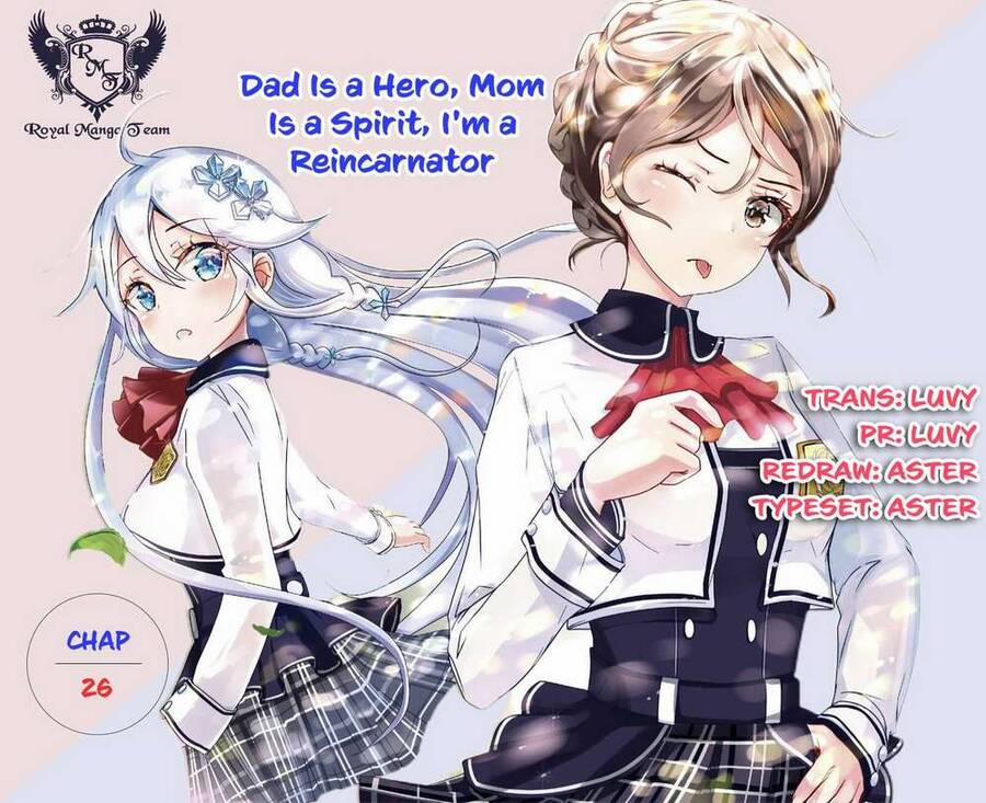 Dad Is A Hero, Mom Is A Spirit, I’m A Reincarnator 26 trang 0