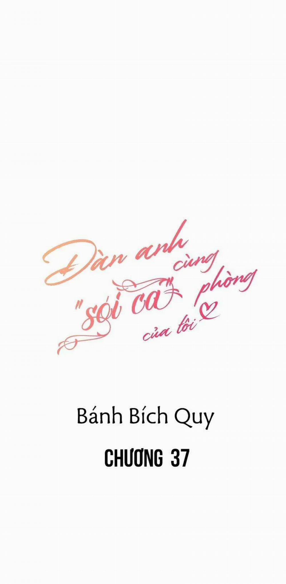 Đàn Anh "sói Ca" Cùng Phòng Của Tôi 37 trang 9