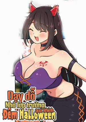 Đọc truyện tranh Dạy Dỗ Nhỏ Lớp Trưởng Vênh Váo Đêm Halloween!