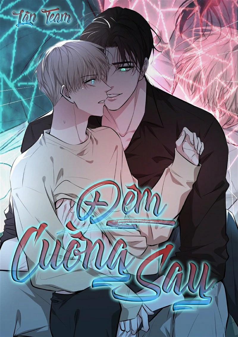 Đêm Cuồng Say 16 trang 1