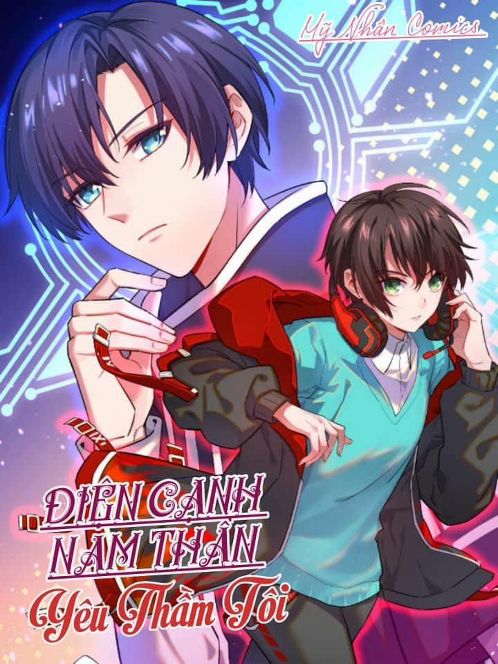Điện Cạnh Nam Thần Yêu Thầm Tôi 2 trang 0
