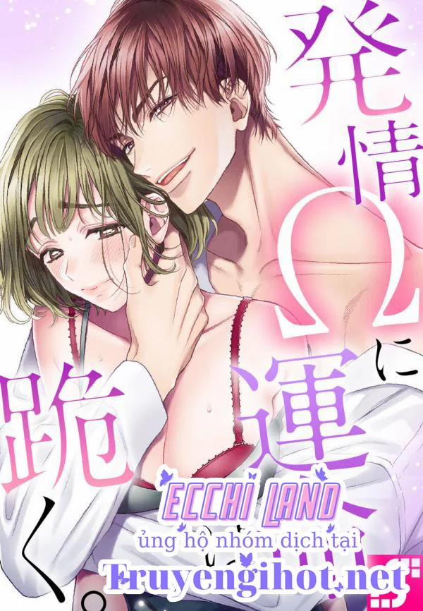 Định Mệnh Quỳ Gối Trước Một Omega Đang Phát Tình 2.1 trang 0