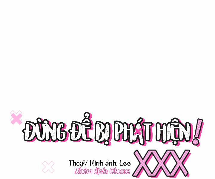 Đừng Để Bị Phát Hiện!! 24 END trang 71