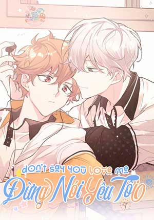 Đọc truyện tranh Đừng Nói Yêu Tôi