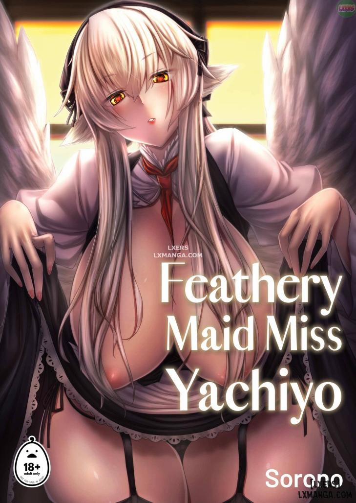 Feathery Maid Miss Yachiyo 1 trang 0