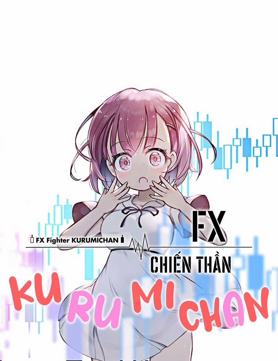 Fx Chiến Thần Kurumi Chan 13 trang 2