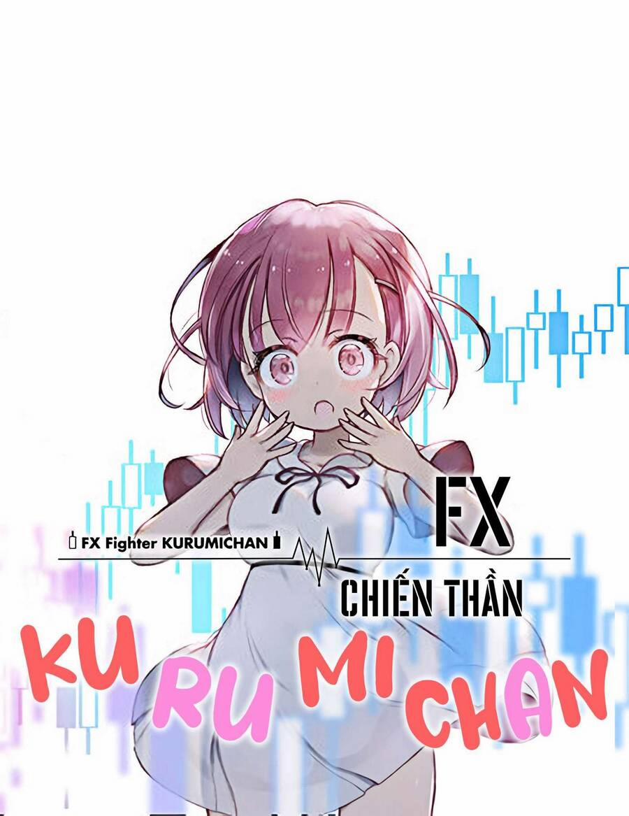 Fx Chiến Thần Kurumi Chan 14 trang 0