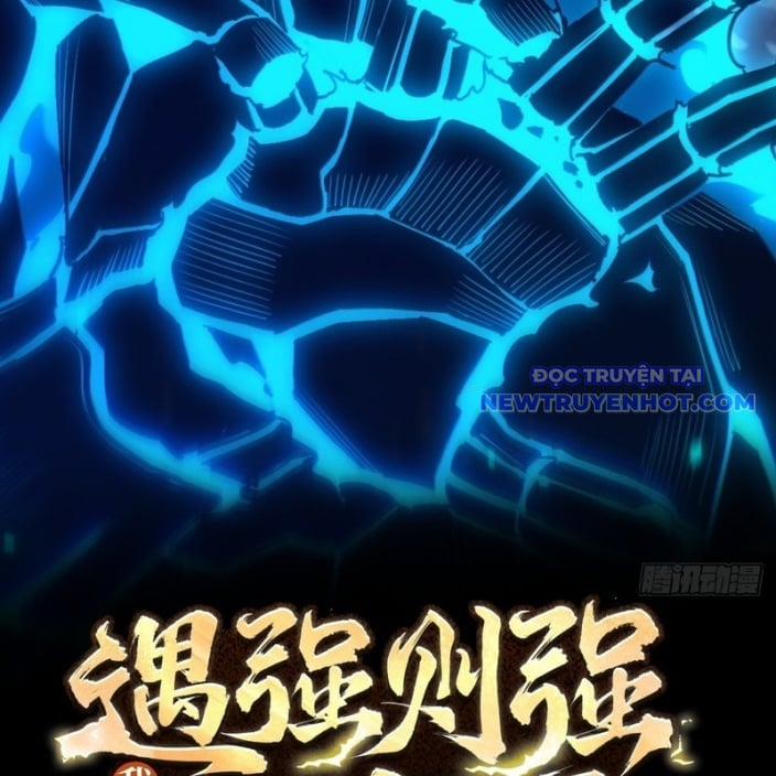 Gặp Mạnh Thì Càng Mạnh, Tu Vi Của Ta Không Giới Hạn 33 trang 2