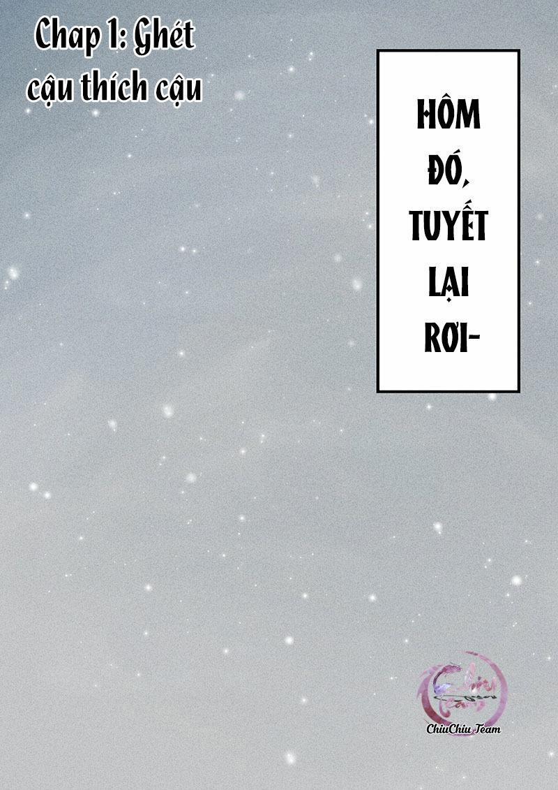 Ghét Cậu Thích Cậu 1 trang 0