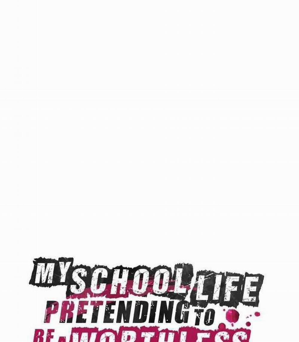 Giả Vờ Làm Kẻ Vô Dụng Ở Học Đường 85 trang 17