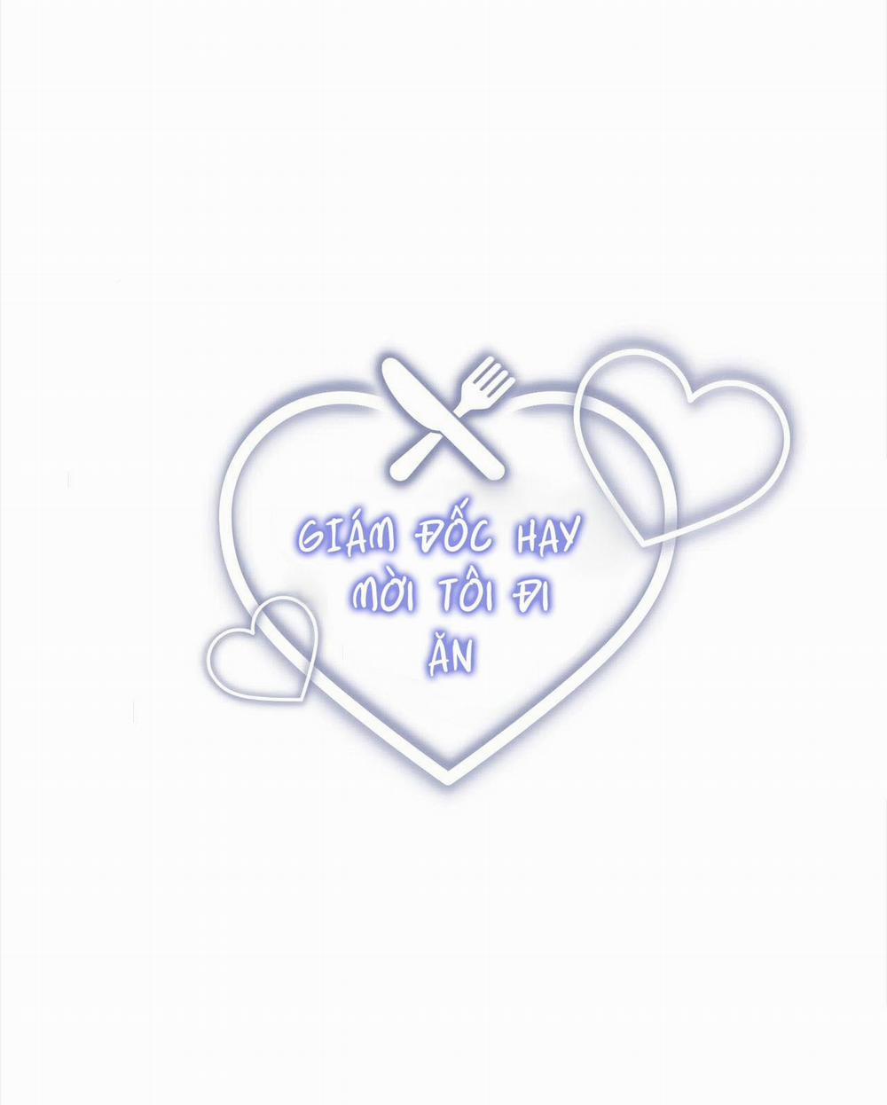 Giám Đốc Hay Mời Tôi Đi Ăn 5 trang 1