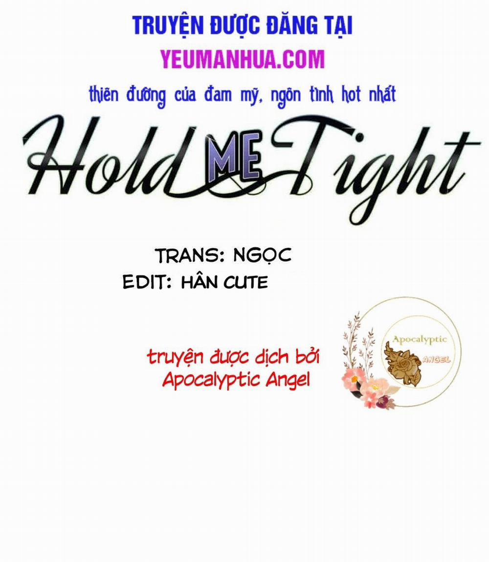 Giữ Em Thật Chặt (Hold Me Tight) 5 trang 1
