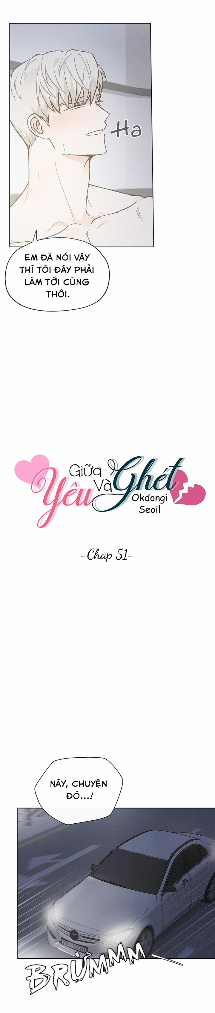 Giữa Yêu Và Ghét 51 trang 6