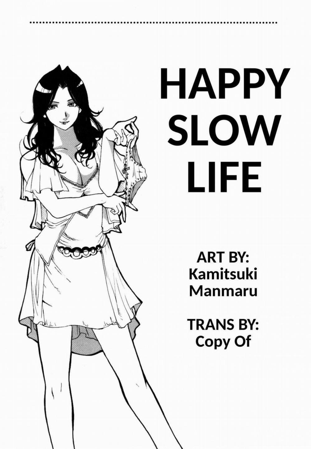 Happy Slow Life Oneshot trang 1