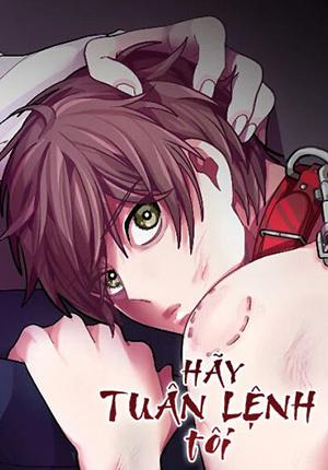 Đọc truyện tranh Hãy Tuân Lệnh Tôi