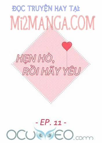 Hẹn Hò Trước, Yêu Đương Sau 11 trang 7