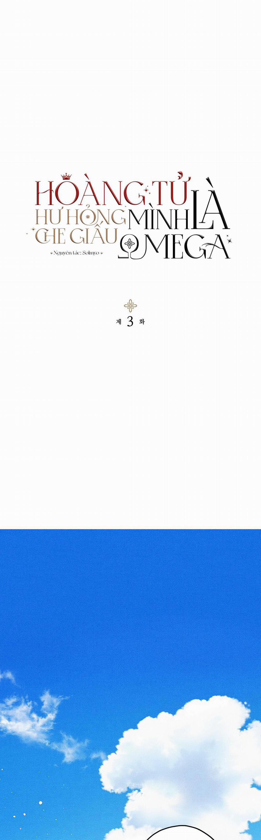 Hoàng Tử Hư Hỏng Che Giấu Mình Là Omega 3 trang 1