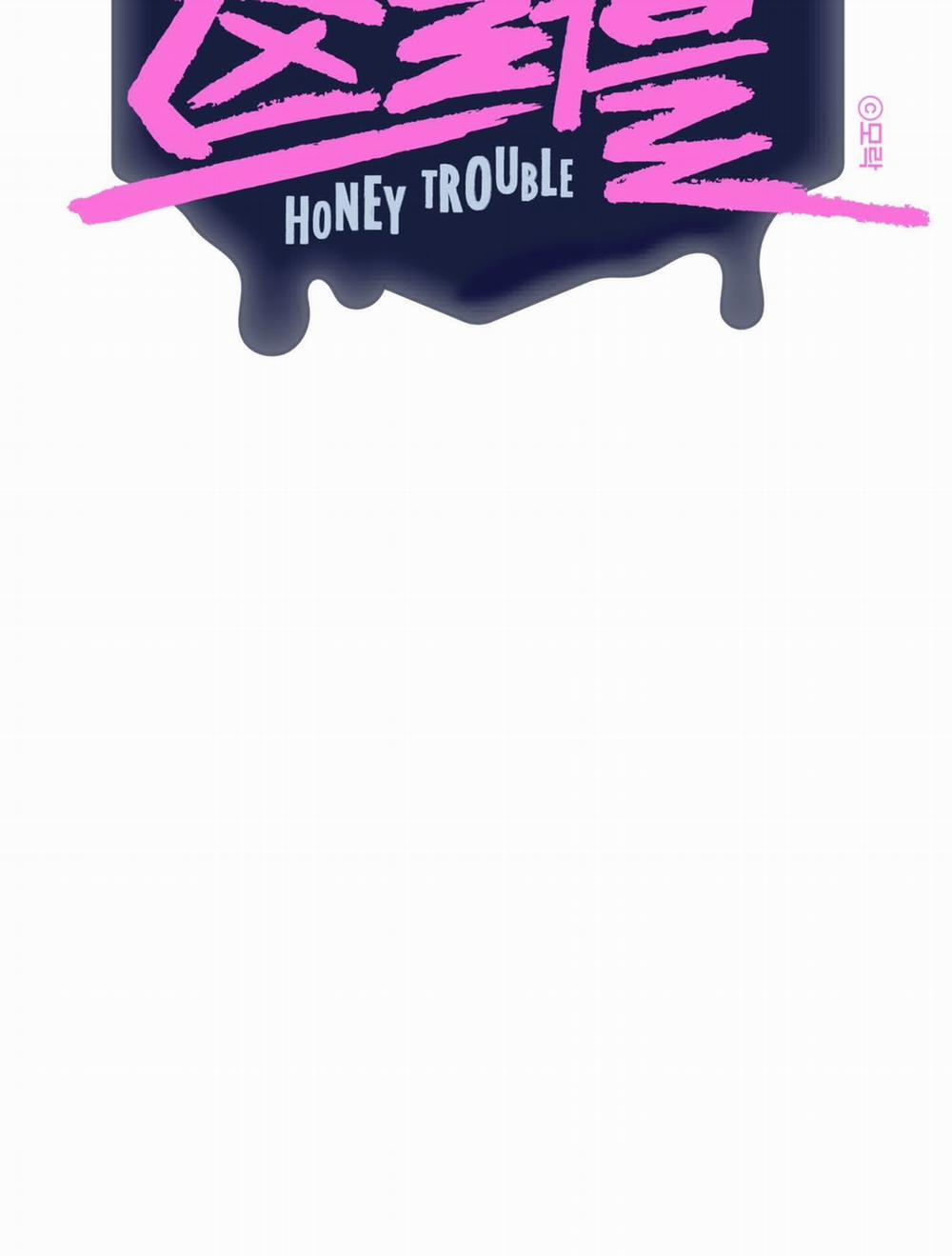 Honey Trouble 21.1 trang 16