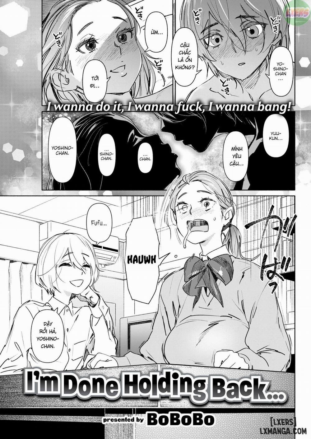 I'm Done Holding Back Oneshot trang 0