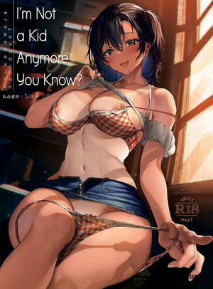 Đọc truyện tranh I'm Not a Kid Anymore, You Know? ONESHOT