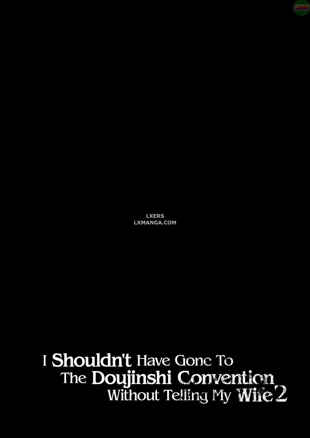 I Shouldn't Have Gone To The Doujinshi Convention Without Telling My Wife 2 END trang 2