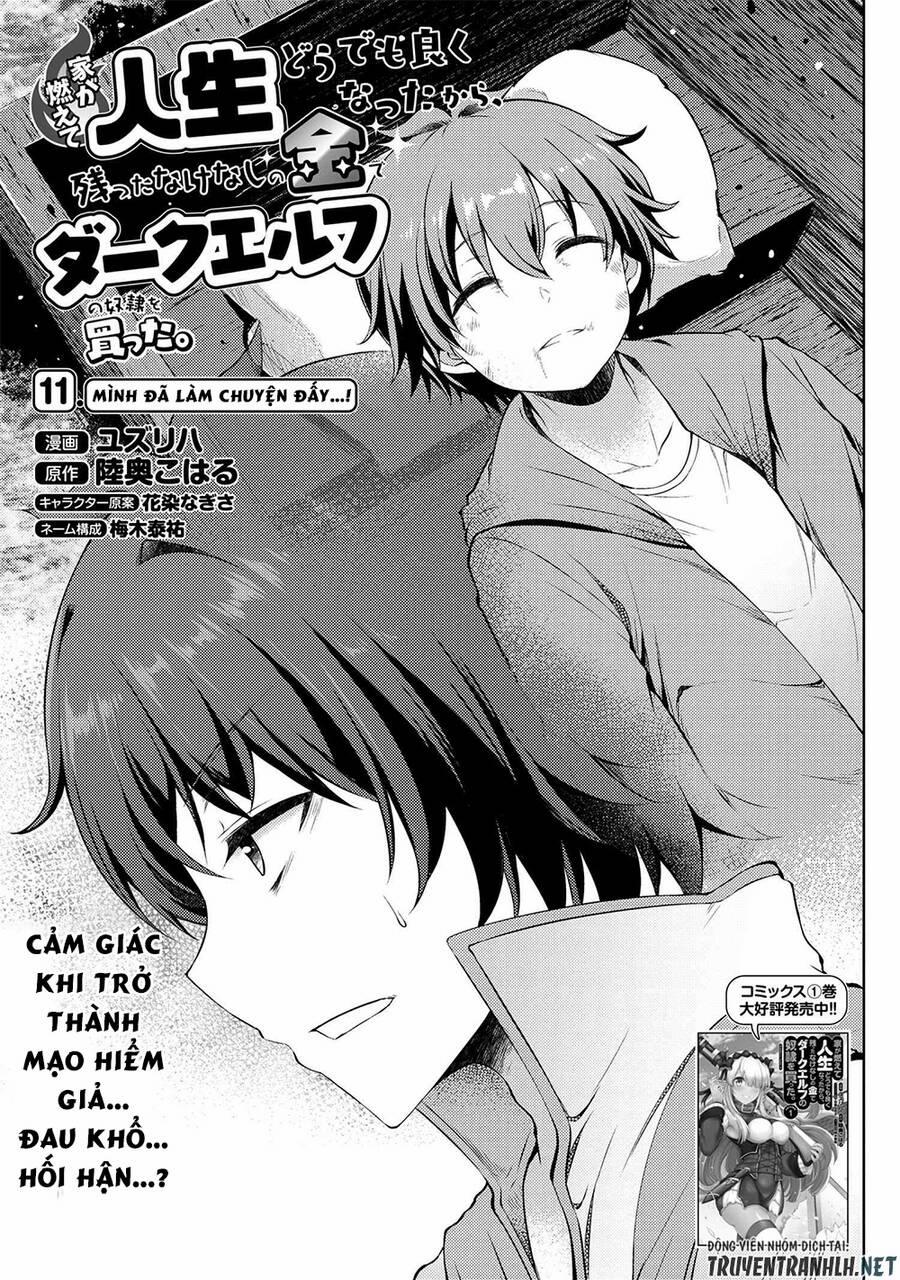 Ie Ga Moete Jinsei Dou Demo Yoku Natta Kara, Nokotta Nakenashi No Kin De Dark Elf No Dorei O Katta 11 trang 1