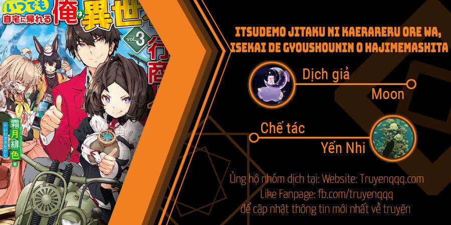 Itsudemo Jitaku Ni Kaerareru Ore Wa, Isekai De Gyoushounin O Hajimemashita 38 trang 16