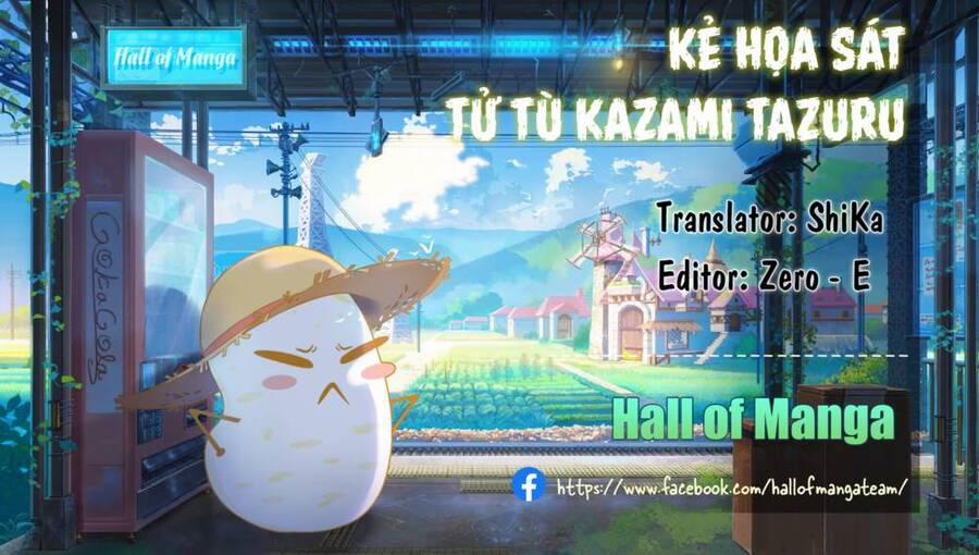 Kẻ Hoạ Sát: Tử Tù Kazami Tazuru 11 trang 0
