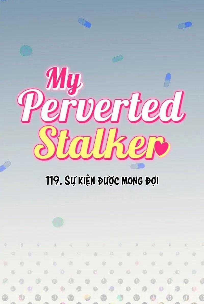 Kẻ Theo Dõi Biến Thái Của Tôi 119 trang 5