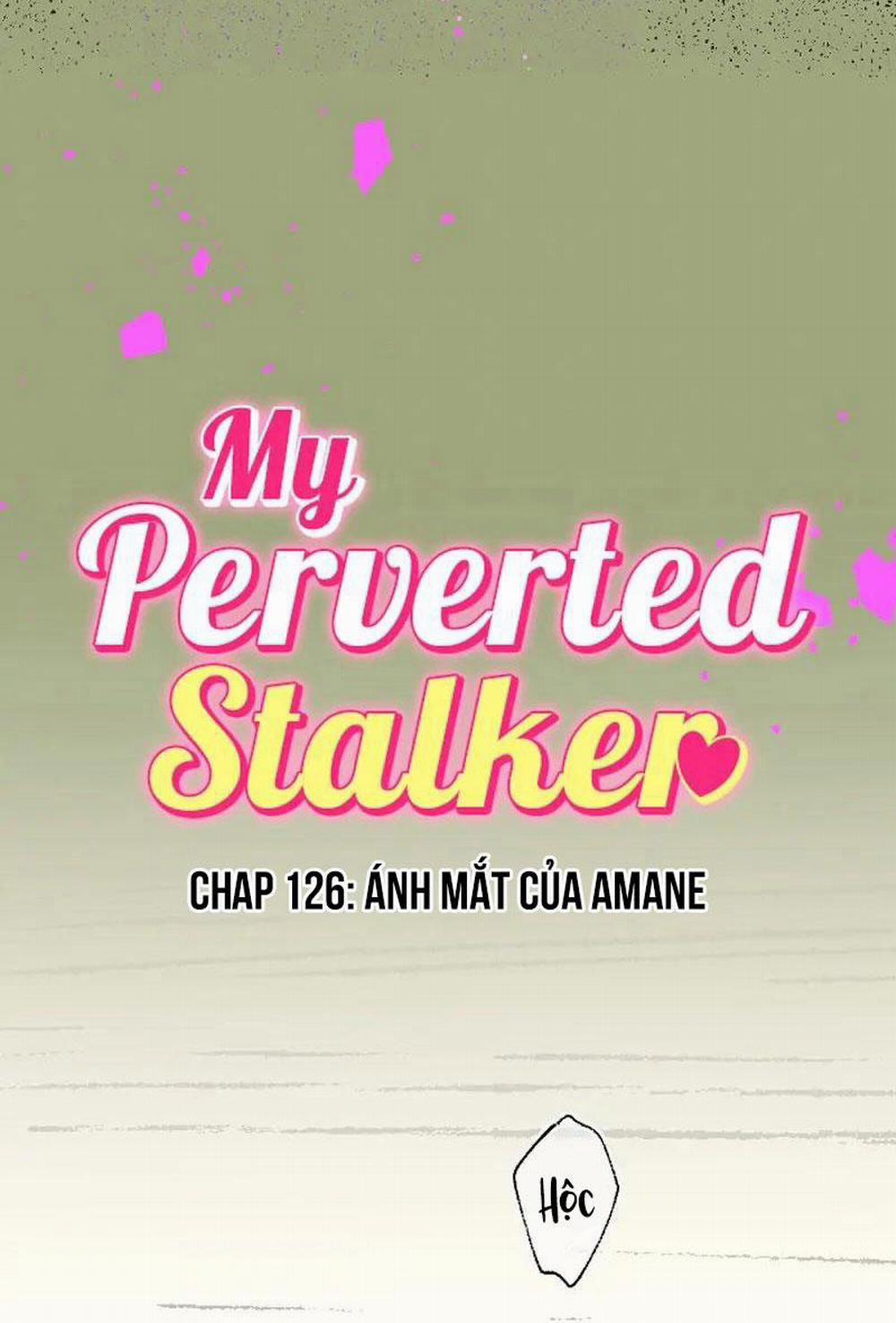 Kẻ Theo Dõi Biến Thái Của Tôi 126 trang 2