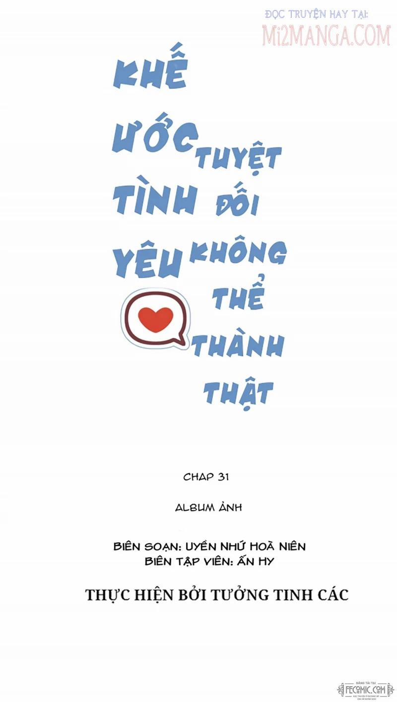 Khế Ước Tình Yêu: Tuyệt Đối Không Thể Phim Giả Tình Thật 31 trang 0