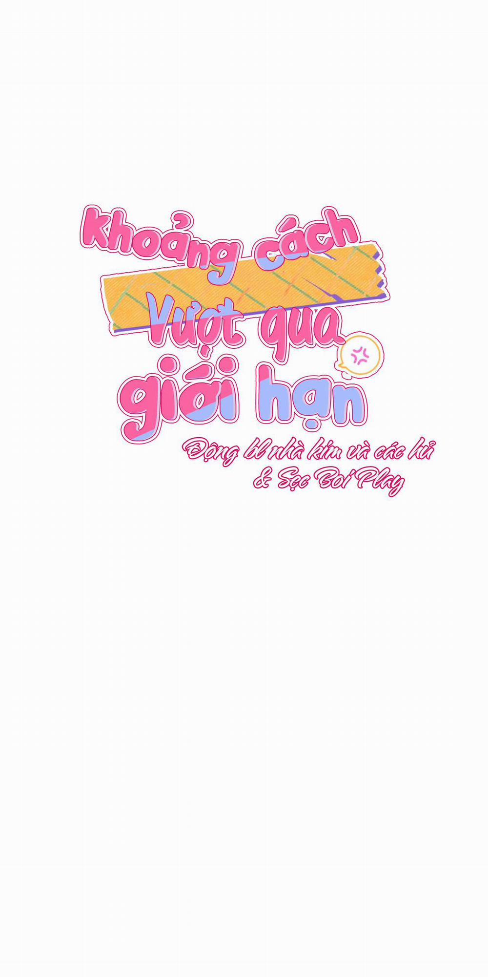 Khoảng Cách Vượt Qua Giới Hạn 1 trang 1