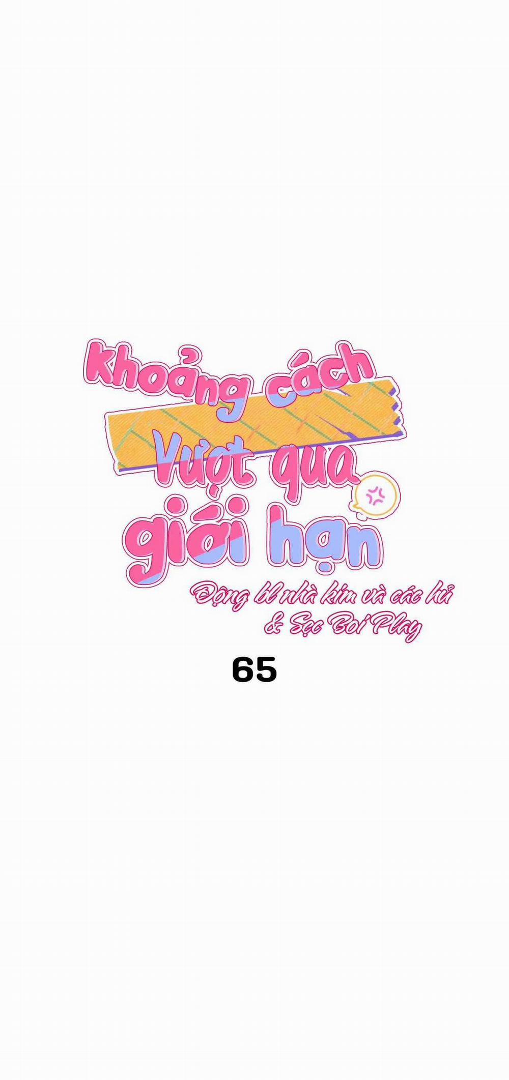 Khoảng Cách Vượt Qua Giới Hạn 65 trang 1