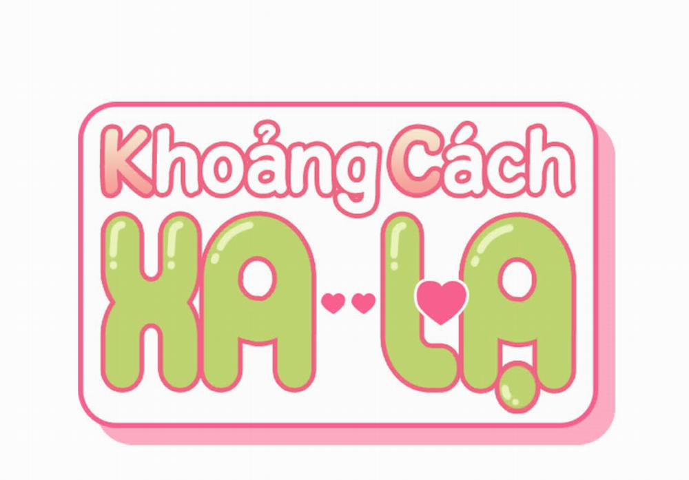 Khoảng Cách Xa Lạ 47 trang 34