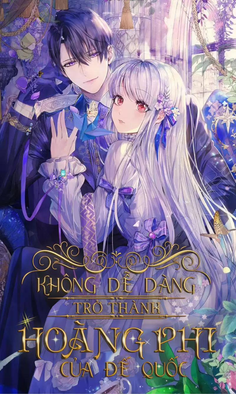 Không Dễ Dàng Trở Thành Hoàng Phi Của Đế Quốc 4 trang 0