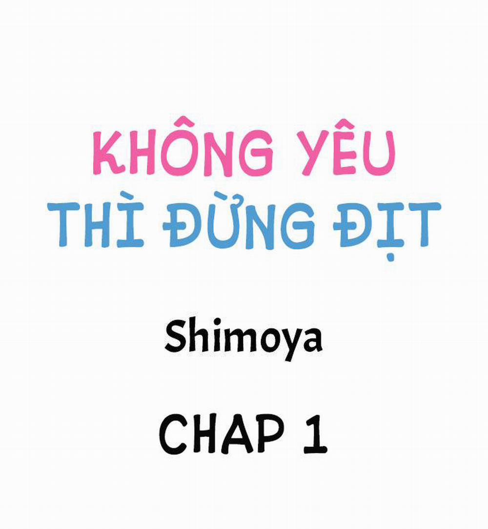Không Yêu Đừng Địt 1 trang 1