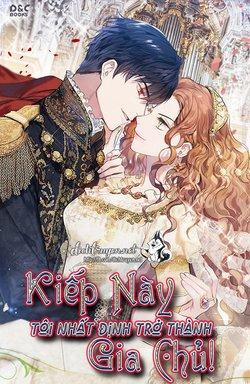 Đọc truyện tranh Kiếp Này Tôi Nhất Định Trở Thành Gia Chủ!