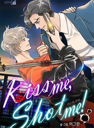Đọc truyện tranh KISS ME, SHOT ME