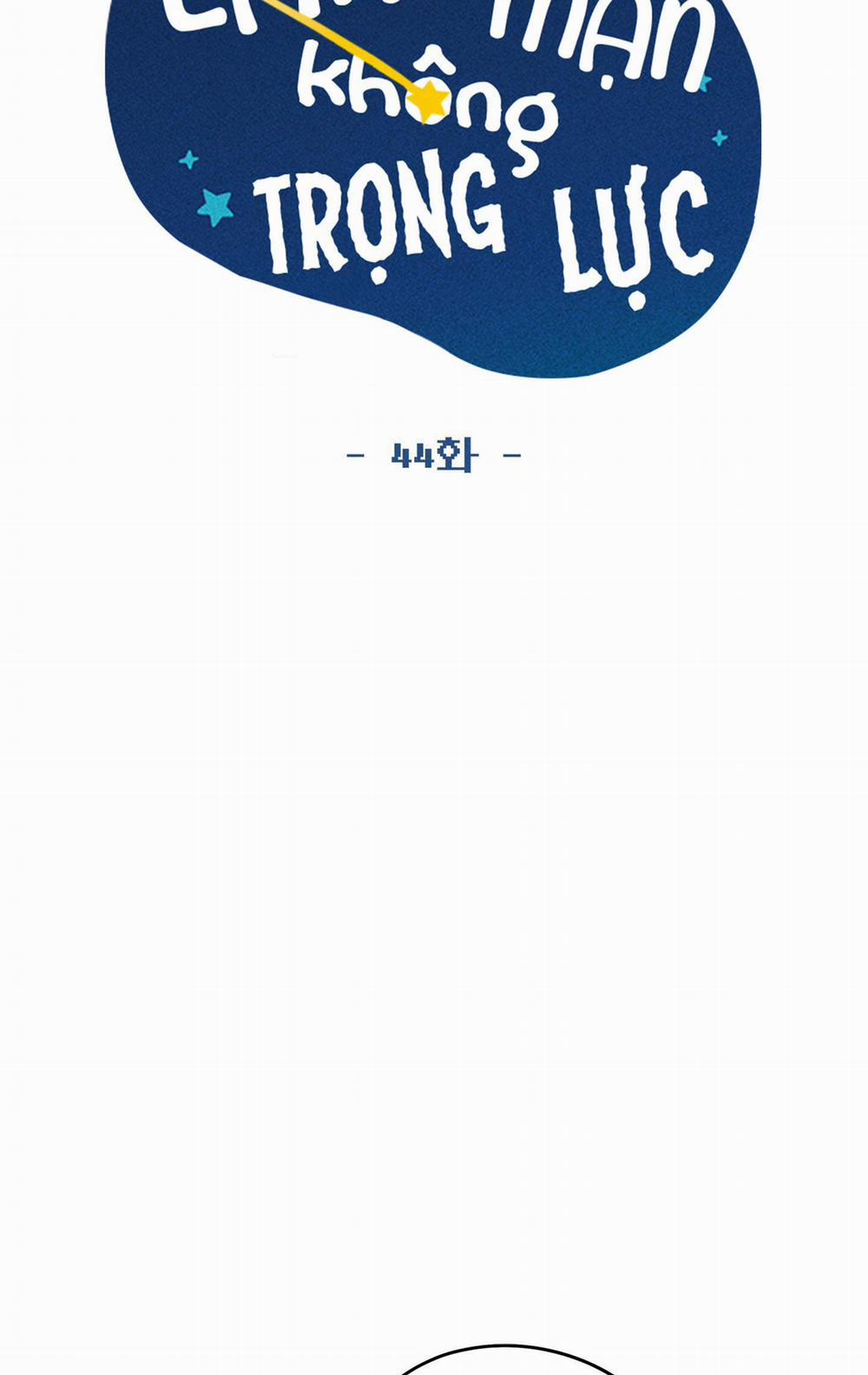 Lãng Mạn Không Trọng Lực 44 trang 4