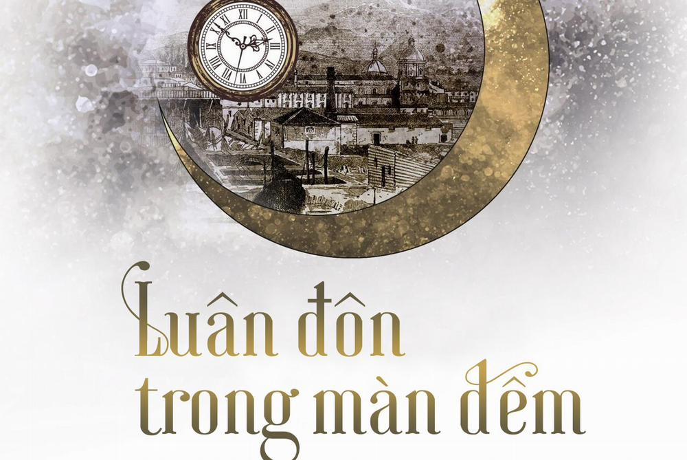 Luân Đôn Trong Màn Đêm 24 trang 4