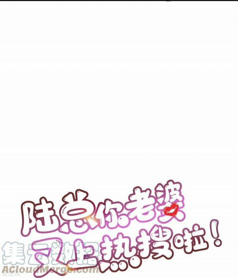 Lục Tổng, Vợ Anh Lại Lên Hot Search Rồi 90 trang 33