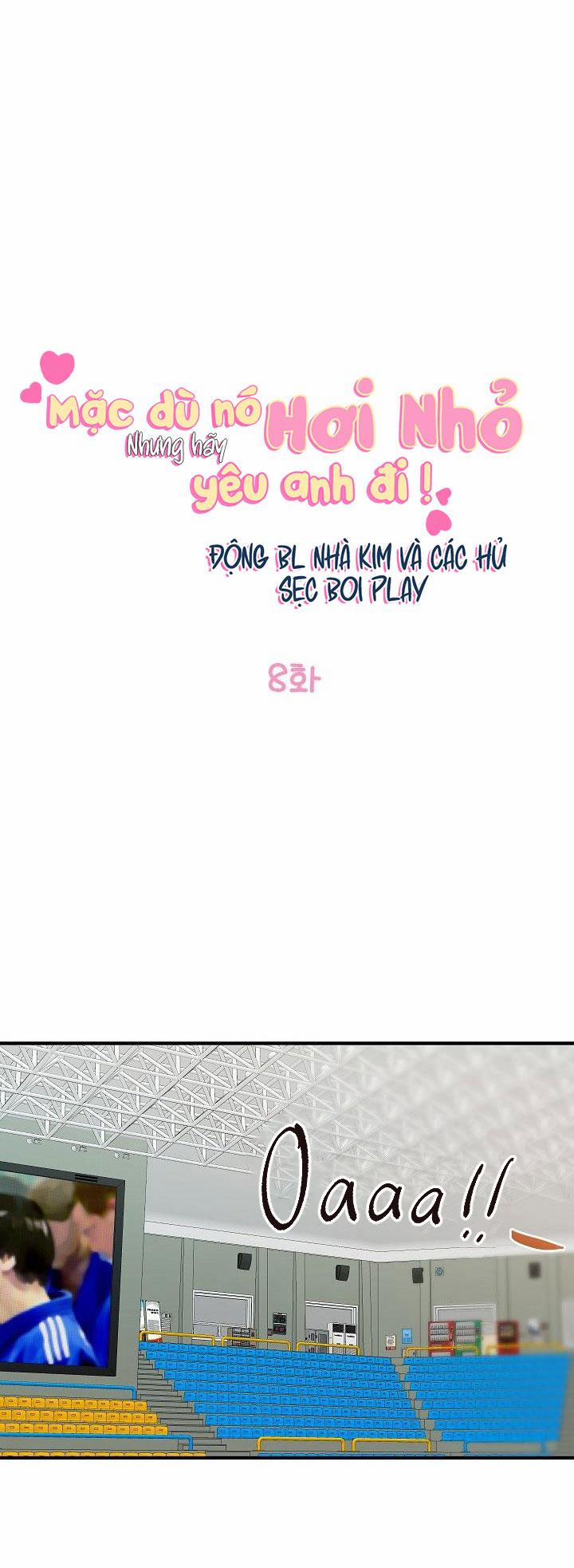 Mặc Dù Nó Hơi Nhỏ Nhưng Hãy Yêu Anh Đi 8 trang 19