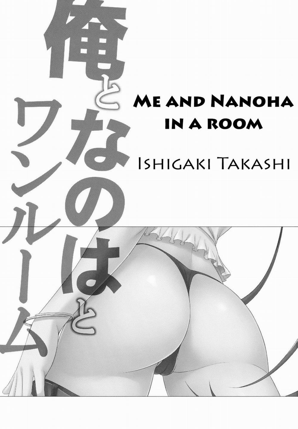 Me and Nanoha in a Room (Mahou Shoujo Lyrical Nanoha) Oneshot trang 1