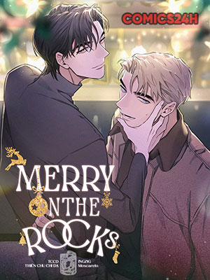 Đọc truyện tranh Merry On The Rocks