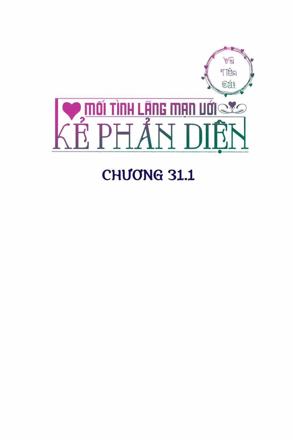 Mối Tình Lãng Mạn Với Kẻ Phản Diện 31 trang 2